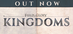 Field of Glory: Kingdoms * STEAM RU * АВТО *0%