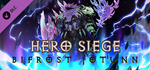Hero Siege - Bifr*st J*tunn (Skin) DLC * STEAM RU *