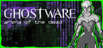 GHOSTWARE: Arena of the Dead * STEAM RU * АВТО *0%