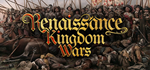 Renaissance Kingdom Wars * STEAM RU * АВТО *0%