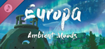 Europa Ambient Moods DLC * STEAM RU * АВТО *0%