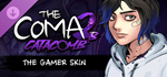 The Coma 2B: Catacomb - The Gamer Skin DLC