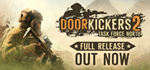 Door Kickers 2 * STEAM RU * АВТО *0%