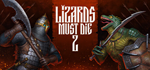 LIZARDS MUST DIE 2 * STEAM РФ/КЗ/СНГ/УКР *0%