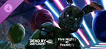 Dead by Daylight: Five Nights at Freddy’s Edition DLC