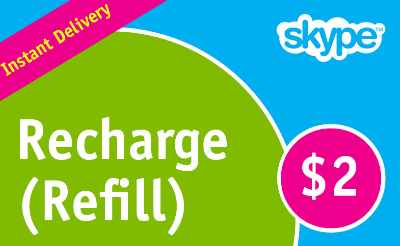 🔥🔥 $2 Skype Recharge (Skype Refill) |⚡️ Quick & Easy