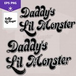 Daddy’s Lil Monster принт для одежды
