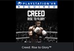 *Creed: Rise to Glory - VR2 * PS4 *ТR*