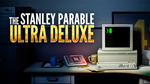*The Stanley Parable: Ultra Deluxe * PS4 / PS5 *ТR*