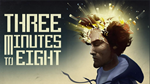 *Three Minutes To Eight * PS4 / PS5 *ТR*