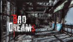 *VERY BAD DREAMS  VR * PS5 *TR*