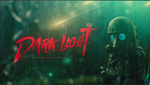 *Dark Light * PS5 *TR*