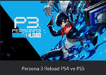 *Persona 3 Reload * PS4 / PS5 *ТУРЦИЯ*