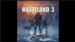💥PS4 / PS5  Wasteland 3  🔴ТR🔴
