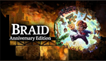 *Braid, Anniversary Edition * PS4 / PS5 *TR*