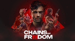 *Chains of Freedom *PS4/PS5*ТУРЦИЯ*