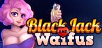 BLACKJACK and WAIFUS Hentai Version ✅ Steam ключ GLOBAL - irongamers.ru