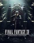 Final Fantasy XV Последняя Фантазия XV Windows Edition⚡