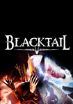 BLACKTAIL PC Steam Key GLOBAL⚡Блэктейл⚡Автовыдача⚡ - irongamers.ru