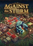 ✅ Against the Storm (Общий, офлайн)