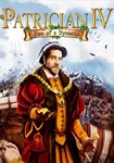 Patrician IV: Rise of a Dynasty КЛЮЧ* STEAM РФ+СНГ