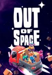 Out of Space КЛЮЧ* STEAM ВСЕ СТРАНЫ