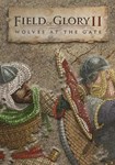 DLC Field of Glory II: Wolves at the Gate КЛЮЧ* STEAM