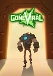 Gone Viral КЛЮЧ* STEAM РФ+СНГ