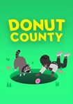 Donut County КЛЮЧ* STEAM РФ+СНГ