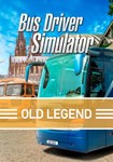 DLC Bus Driver Simulator - Old Legend КЛЮЧ* STEAM
