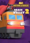 DLC Train Valley 2: Myths & Rails КЛЮЧ* STEAM РФ+СНГ