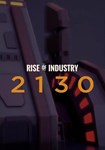 DLC Rise of Industry: 2130 КЛЮЧ* STEAM Евросоюз