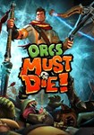 Orcs Must Die! КЛЮЧ* STEAM РФ+СНГ