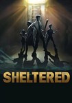 Sheltered КЛЮЧ* STEAM ВСЕ СТРАНЫ