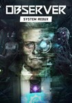Observer: System Redux КЛЮЧ* STEAM ВСЕ СТРАНЫ