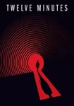 Twelve Minutes КЛЮЧ* STEAM ROW