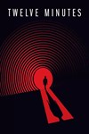 Twelve Minutes КЛЮЧ* STEAM ROW
