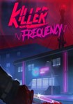Killer Frequency КЛЮЧ* STEAM ВСЕ СТРАНЫ