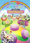We Love Katamari REROLL+ Royal Reverie КЛЮЧ* STEAM