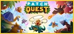 Patch Quest КЛЮЧ* STEAM РФ+СНГ
