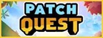 Patch Quest КЛЮЧ* STEAM РФ+СНГ