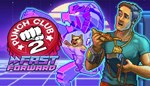 Punch Club 2: Fast Forward КЛЮЧ* STEAM RU+СНГ+TR