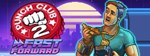 Punch Club 2: Fast Forward КЛЮЧ* STEAM ROW