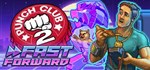 Punch Club 2: Fast Forward КЛЮЧ* STEAM ROW