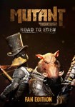 DLC Mutant Year Zero: Road to Eden - Fan Edition Upgrad