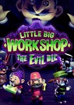 DLC Little Big Workshop - The Evil DLC КЛЮЧ* STEAM