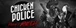 Chicken Police КЛЮЧ* STEAM LATAM_RU_CN_IN_TR
