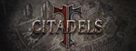 Citadels КЛЮЧ* STEAM РФ+СНГ
