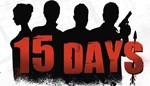 15 Days КЛЮЧ* STEAM ВСЕ СТРАНЫ