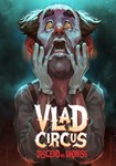 Vlad Circus: Descend Into Madness КЛЮЧ* STEAM ВСЕ СТРА